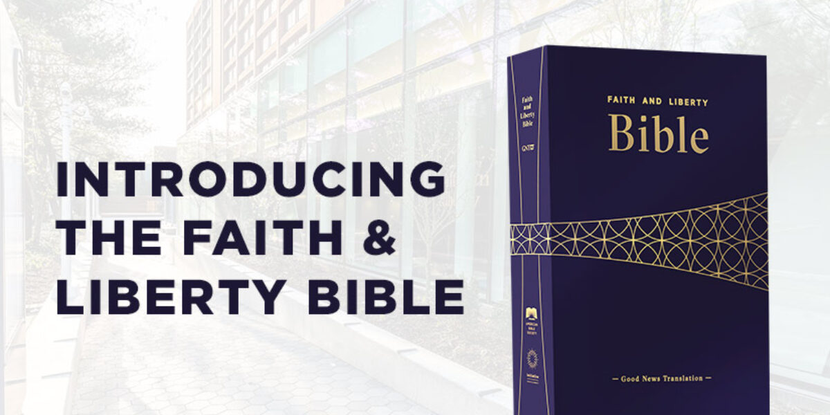 introducing-the-faith-and-liberty-bible-american-bible-society