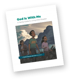 God Is With Me: A Family Guide to Living After Disaster